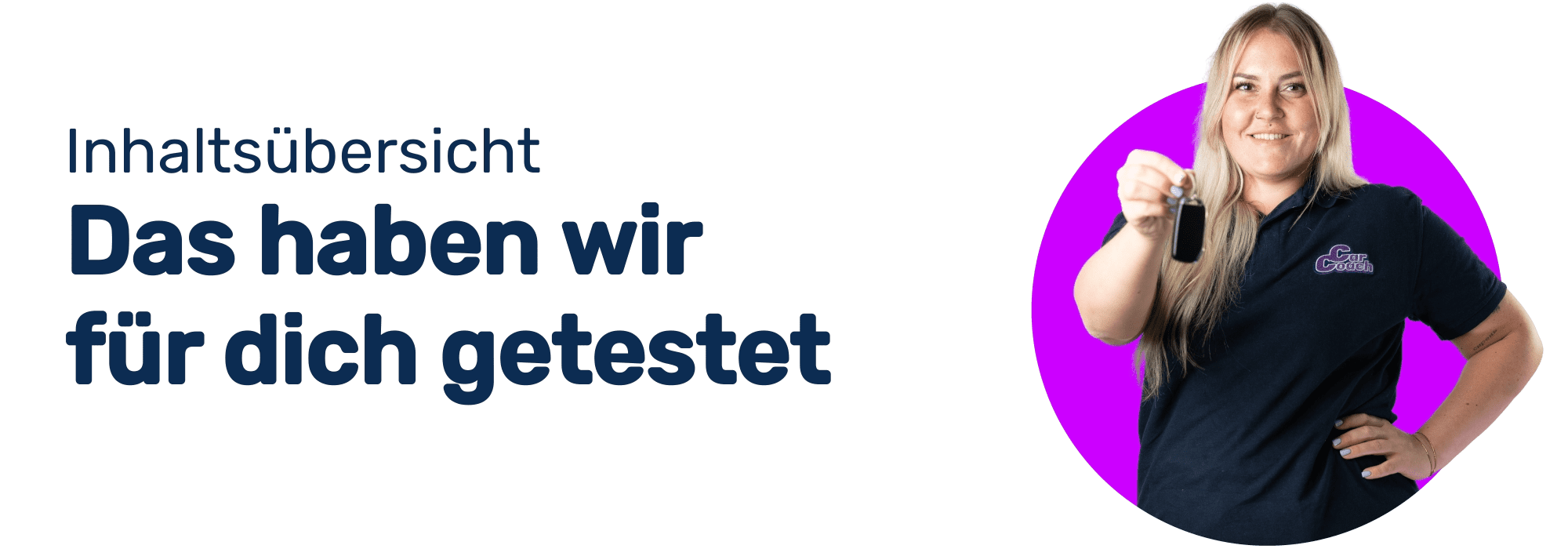 CarCoach Banner - Evelin - Autoschlüssel hinhalten