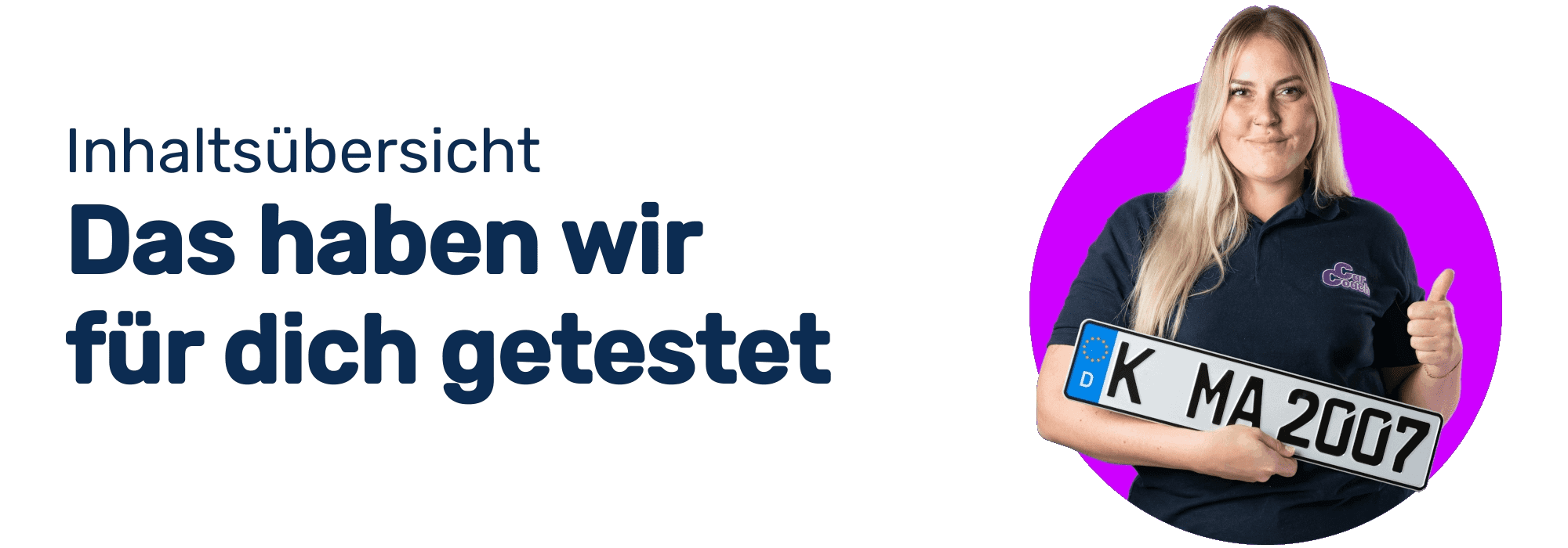 CarCoach Banner - Inhalt - Das haben wir für dich getestet - Evelin - Nummernschild Daumen hoch