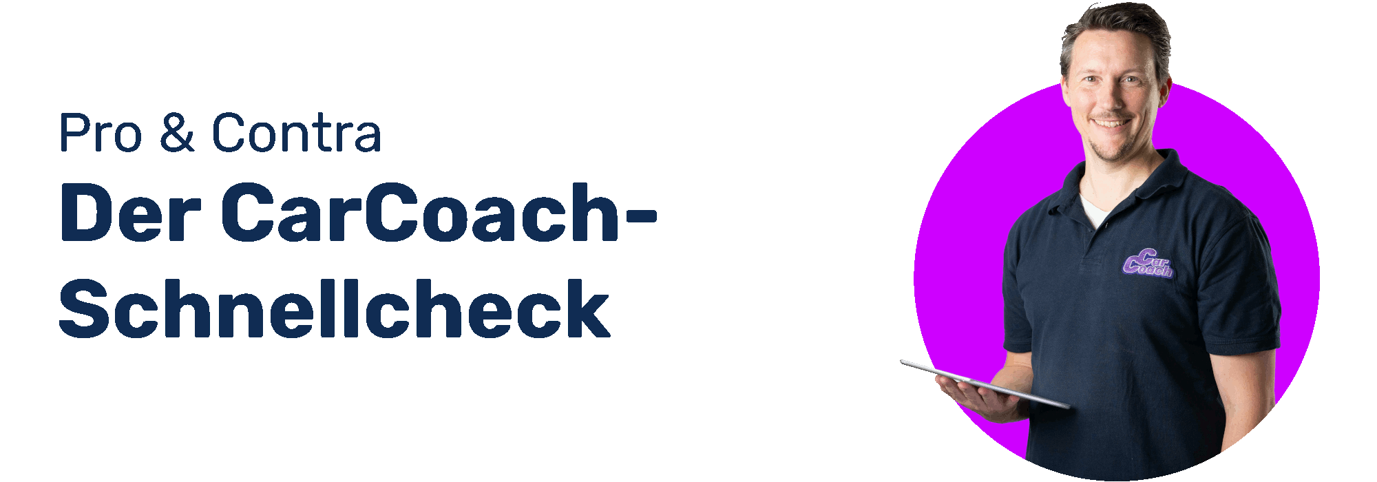 CarCoach-Schnellcheck - Pro & Contra - Johannes