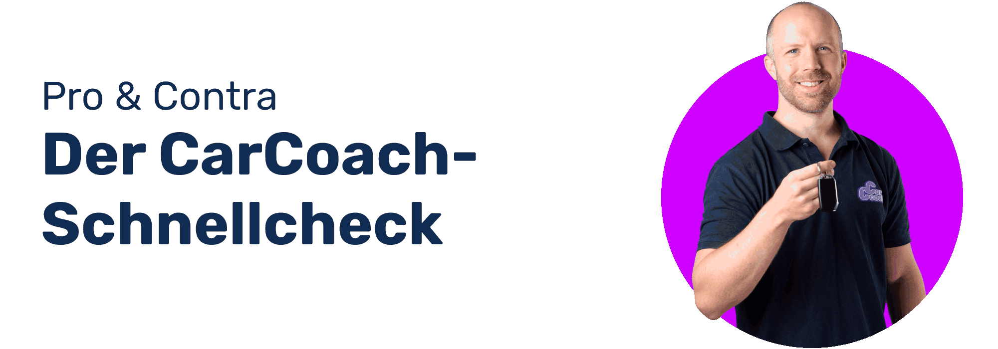 Testberichte - CarCoach-Schnellcheck - Pro & Contra - Philipp
