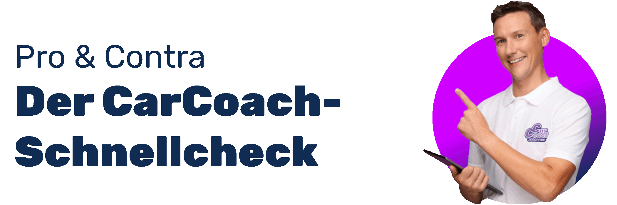 Testberichte - CarCoach-Schnellcheck - Pro & Contra - Johannes