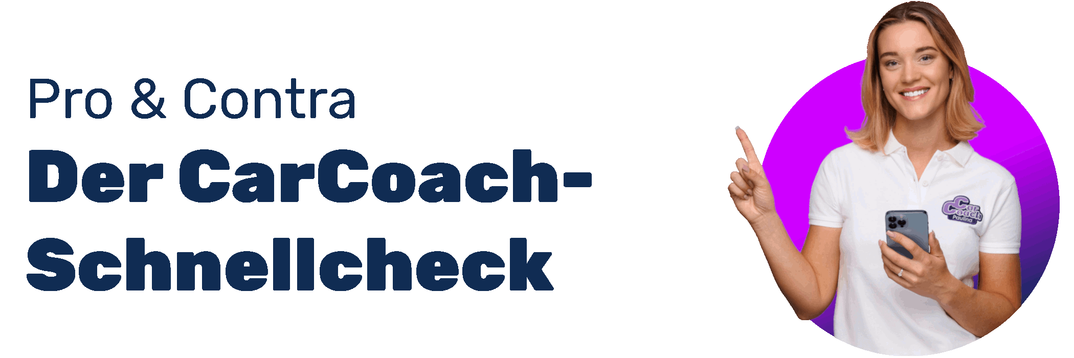 Testberichte - CarCoach-Schnellcheck - Pro & Contra - Paulina