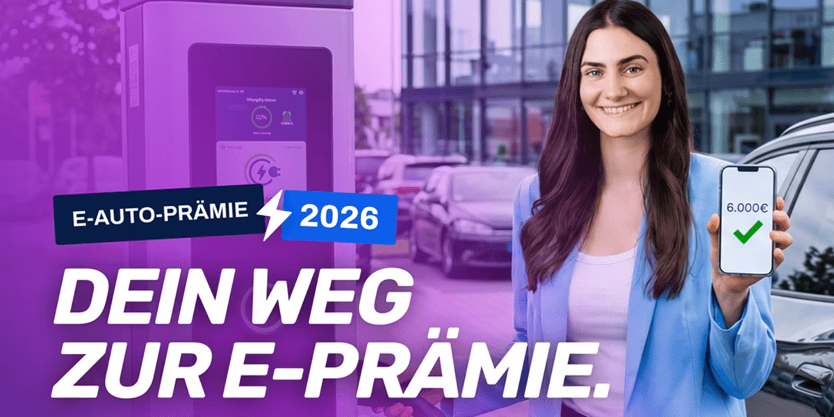 VIDEO E-AUTO-PRÄMIE 2026 | So bekommst du die E-Auto-Prämie 2026